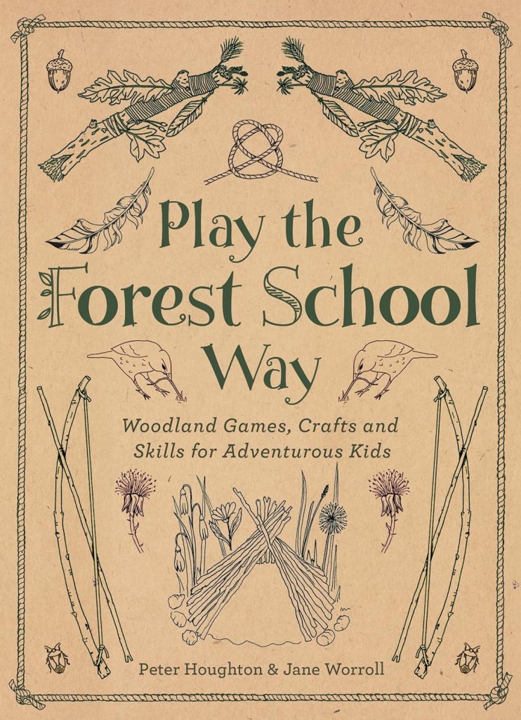 Book cover of Play the Forest School Way